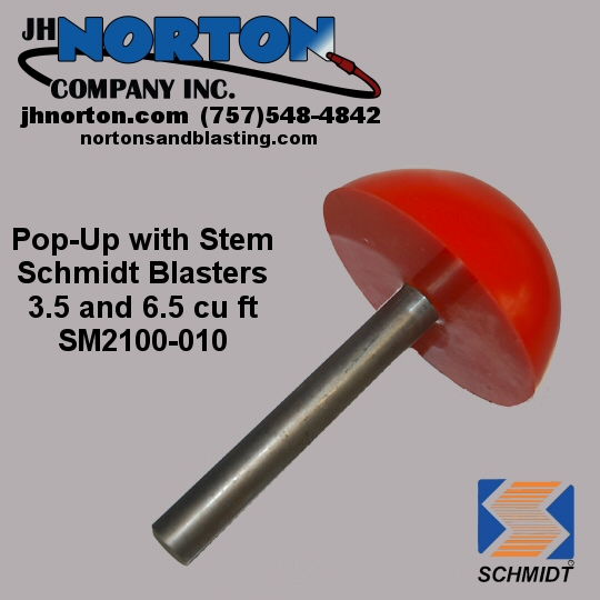Pop-Up with Stem for Schmidt Blasters 3.5 and 6.5 cu ft